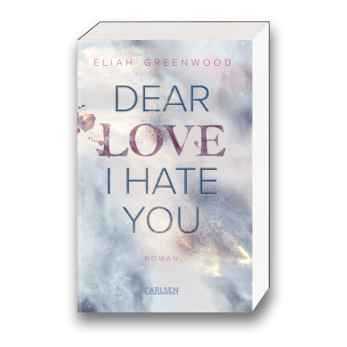 Dear Love I Hate You Buch