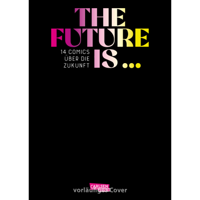 The future is - Comic-Anthologie