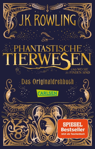 Phantastische Tierwesen und wo sie zu finden sind Das original Drehbuch