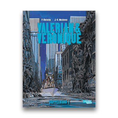 Valerian & Veronique Doppelband 1: Schlechte Träume und Die Stadt der tosenden Wasser