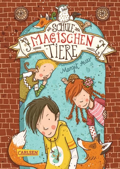 Die Schule der magischen Tiere 1: Die Schule der magischen Tiere