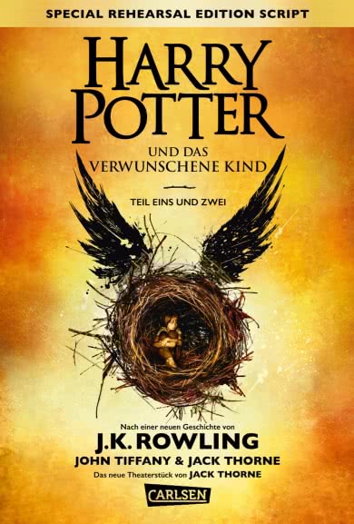 Harry Potter und das verwunschene Kind. Teil eins und zwei (Special Rehearsal Edition Script) (Harry Potter)
