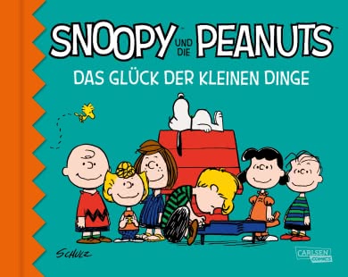 Cover von „Snoopy und die Peanuts - Das Glück der kleinen Dinge“