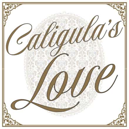 Caligula's Love