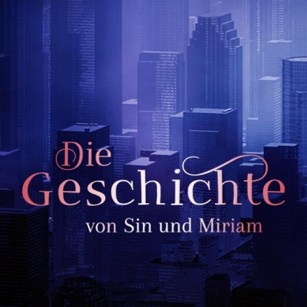 Die Geschichte von Sin und Miriam