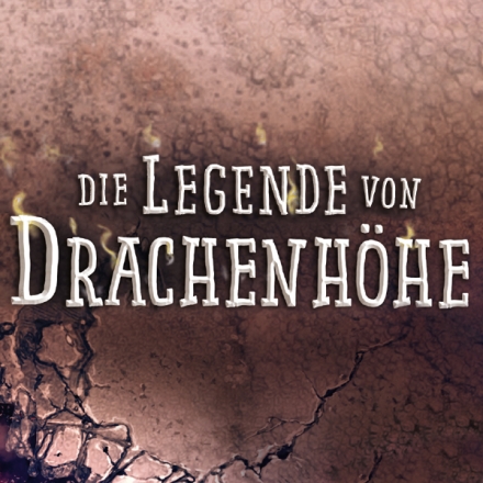 Die Legende von Drachenhöhe