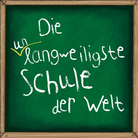 Die unlangweiligste Schule der Welt