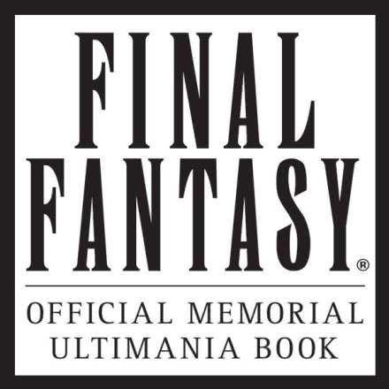 Final Fantasy - Official Memorial Ultimania 