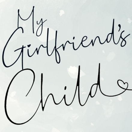 My Girlfriend's Child