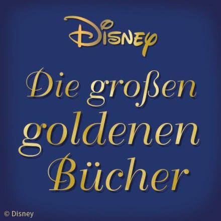 Die großen goldenen Bücher von Disney