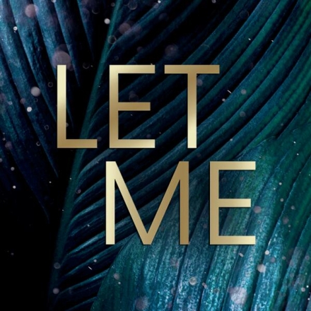 Let Me-Dilogie