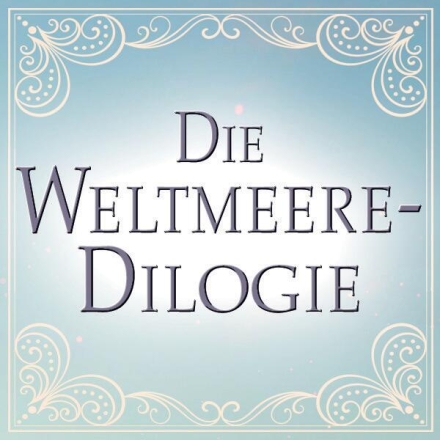 Die Weltmeere-Dilogie