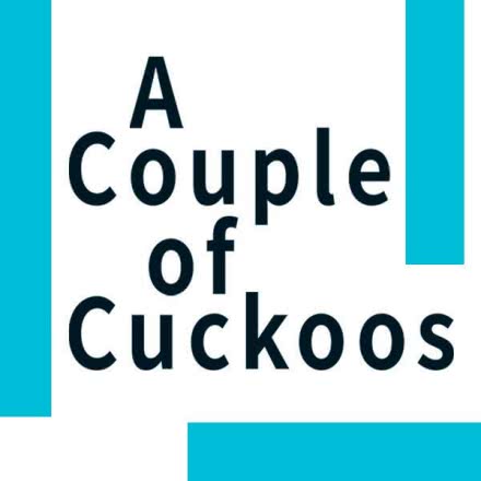 A Couple of Cuckoos 