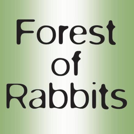 Forest of Rabbits