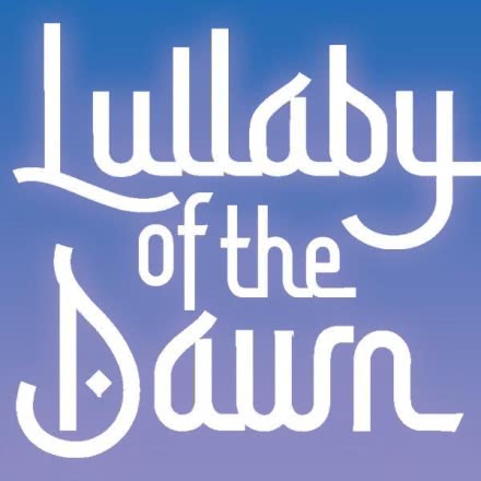 Lullaby of the Dawn