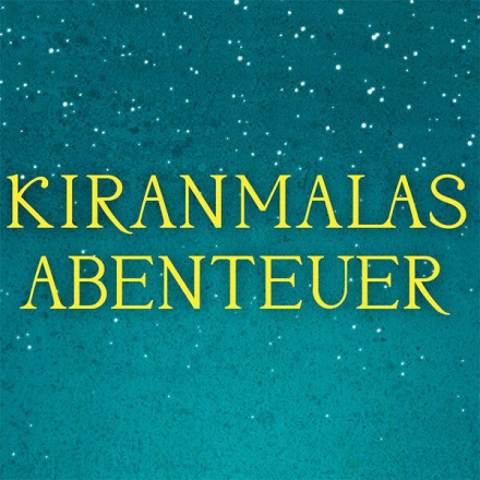 Kiranmalas Abenteuer