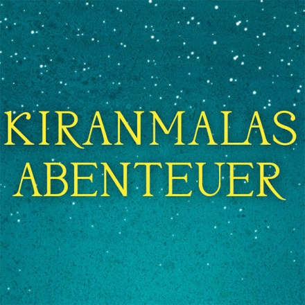 Kiranmalas Abenteuer