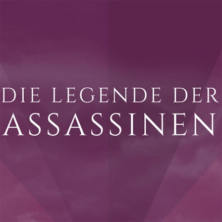 Die Legende der Assassinen