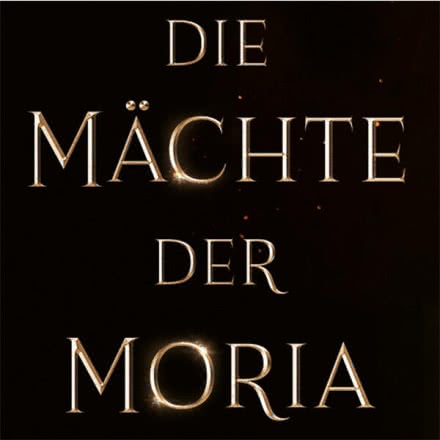 Die Mächte der Moria