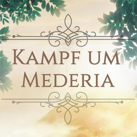 Kampf um Mederia