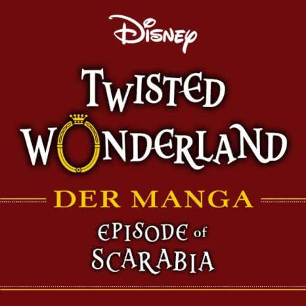 Twisted Wonderland: Scarabia