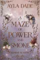 Cover von „A Maze of Power and Smoke“