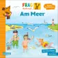 Frag doch mal ... die Maus: Am Meer