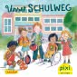 Pixi 2575: Unser Schulweg