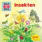 Pixi 2516: WAS IST WAS: Insekten