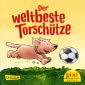 Pixi 2588: Der weltbeste Torschütze 