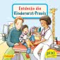 Pixi 2646: Entdecke die Kinderarzt-Praxis