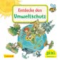 Pixi 2649: Entdecke den Umweltschutz 