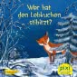 Pixi 2652: Wer hat den Lebkuchen stibitzt?