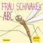 Pixi 2769: Frau Schnakes ABC