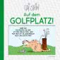 Cover von „Auf dem Golfplatz!“