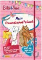 Bibi und Tina: Mein Freundschaftsbuch