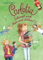 Carlotta 8: Carlotta – Internat und Kuss und Schluss?