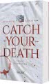 Cover von „Catch Your Death“