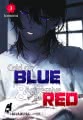 Cold as Blue & Aggressive as Red 3