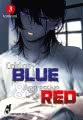Cover von „Cold as Blue und Aggressive as Red 3“