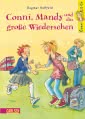 Conni & Co 6: Conni, Mandy und das große Wiedersehen