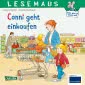 LESEMAUS 82: Conni geht einkaufen