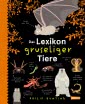 Das Lexikon gruseliger Tiere