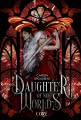 Daughter of No Worlds (War of Lost Hearts 1)