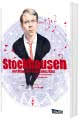 Stockhausen: Der Mann, der vom Sirius kam