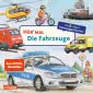 Hör mal (Soundbuch): Die Fahrzeuge