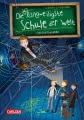 Die unlangweiligste Schule der Welt 6: Geisterstunde