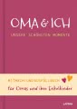 Oma und ich - unsere schönsten Momente