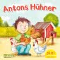 Pixi 2678: Antons Hühner 