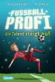 Fußballprofi 2: Fußballprofi - Ein Talent steigt auf